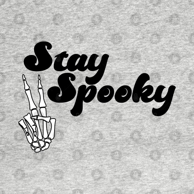 Stay Spooky Skeleton Cool Happy Halloween Gift by lavishgigi